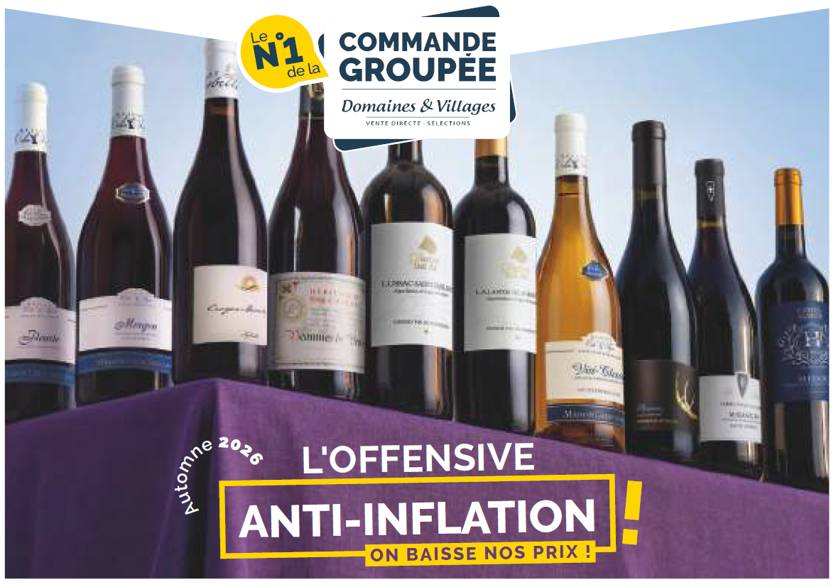 Commande groupée Domaines & Villages